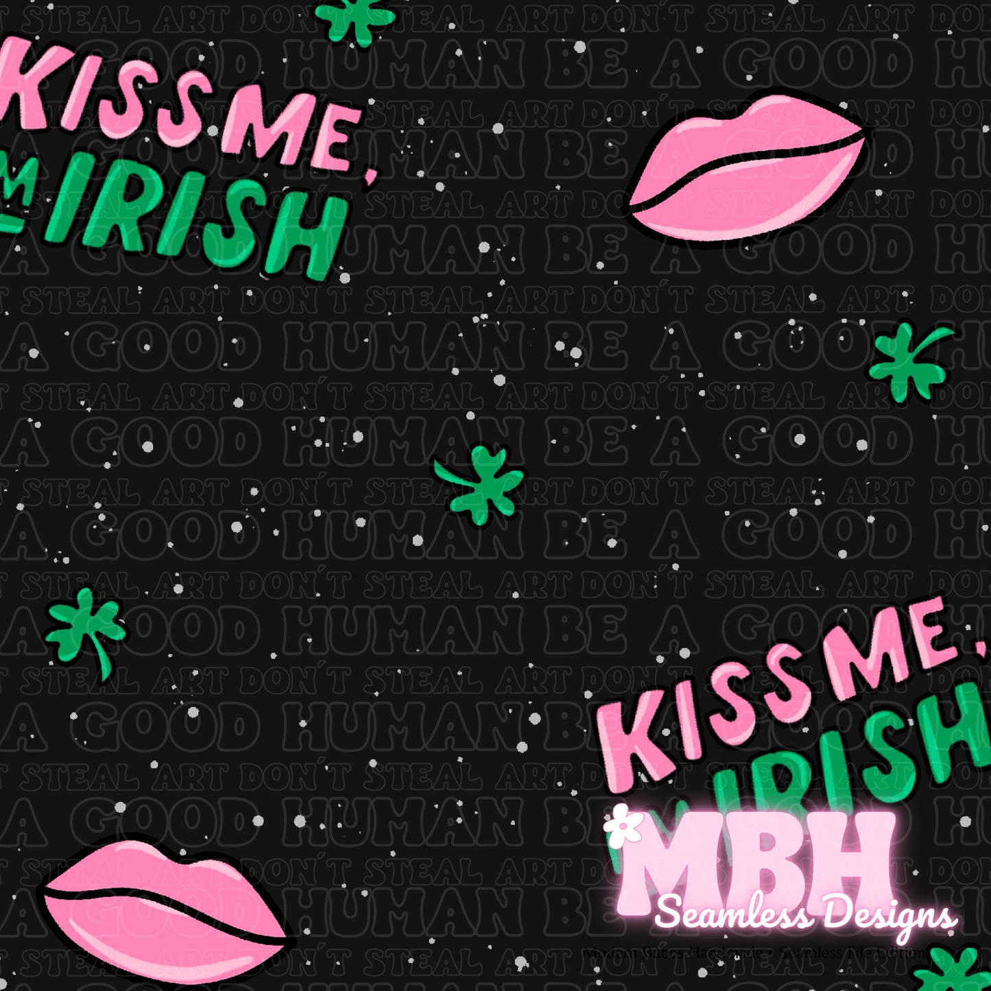 Kiss Me I’m Irish Assorted Colorways Seamless Pattern
