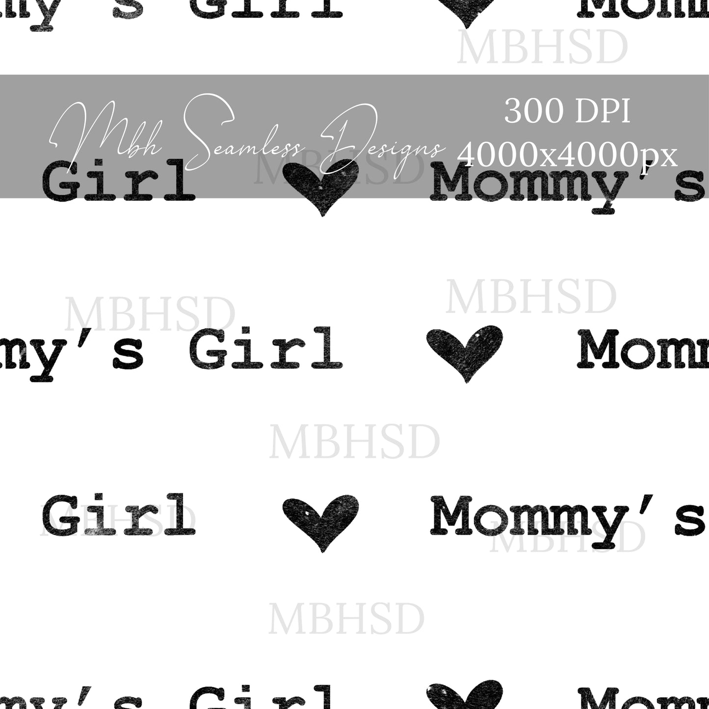 Mommy’s Girl Distressed Hearts Seamless Pattern