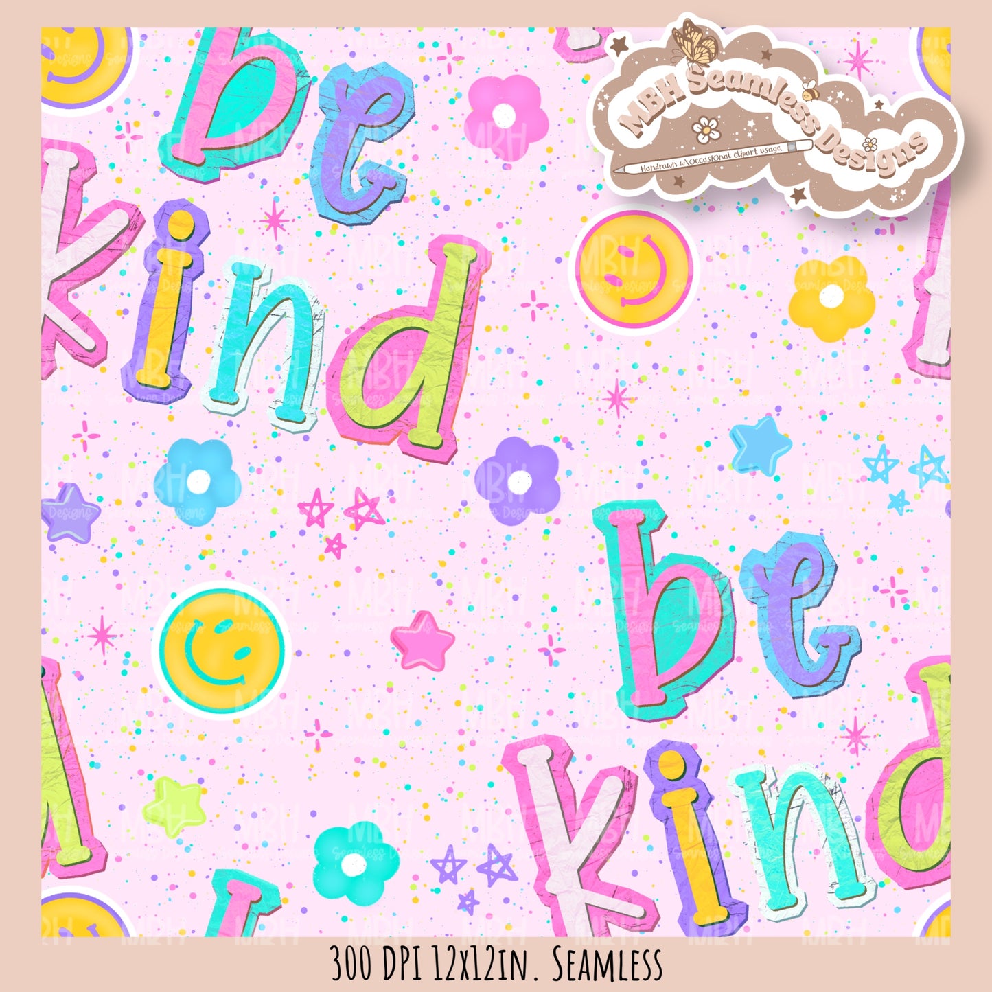 Be Kind Seamless Pattern // SUB PNG // Multiple Colorway Options