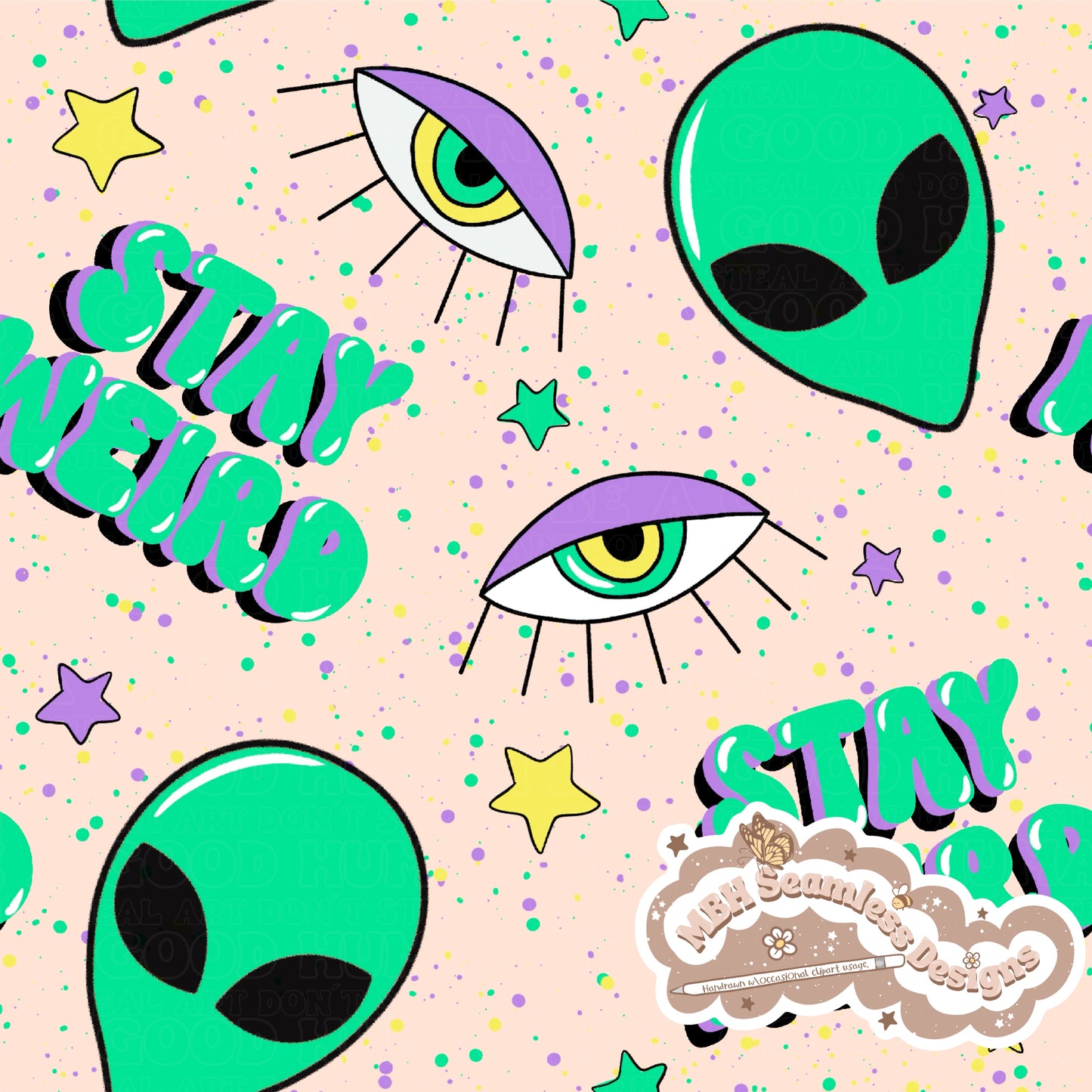 Stay Weird Seamless Pattern MULTIPLE COLORWAYS