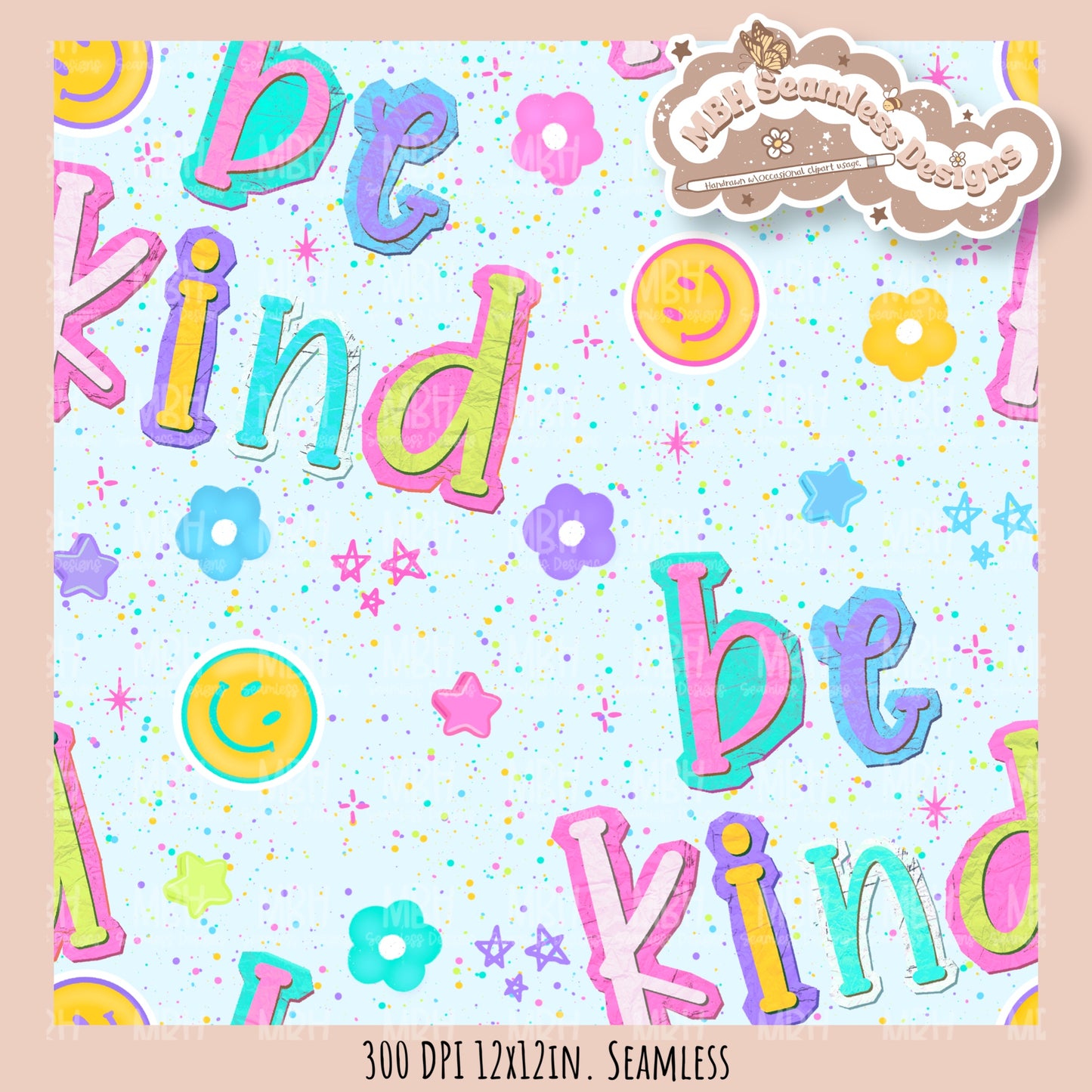 Be Kind Seamless Pattern // SUB PNG // Multiple Colorway Options