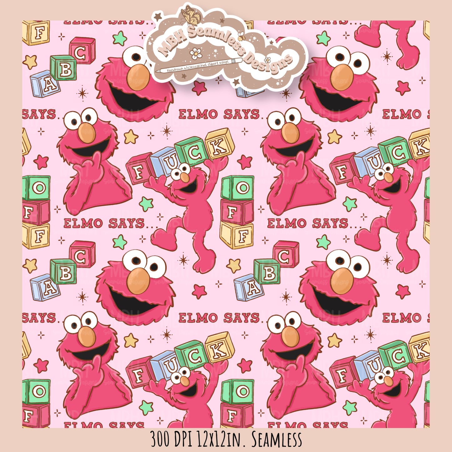 Elmo Says FU Seamless Pattern // PNG // ASSORTED COLORWAYS Seamless Pattern