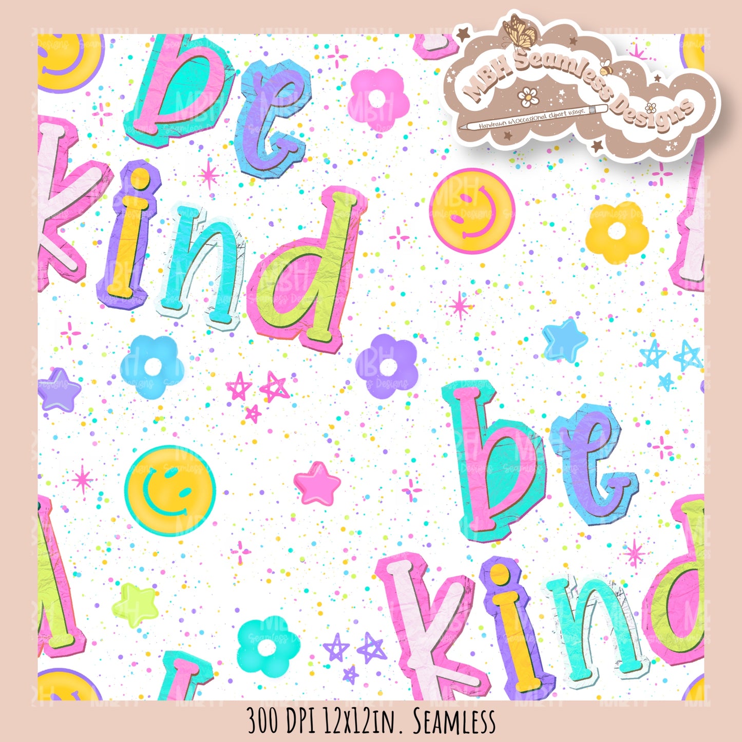 Be Kind Seamless Pattern // SUB PNG // Multiple Colorway Options