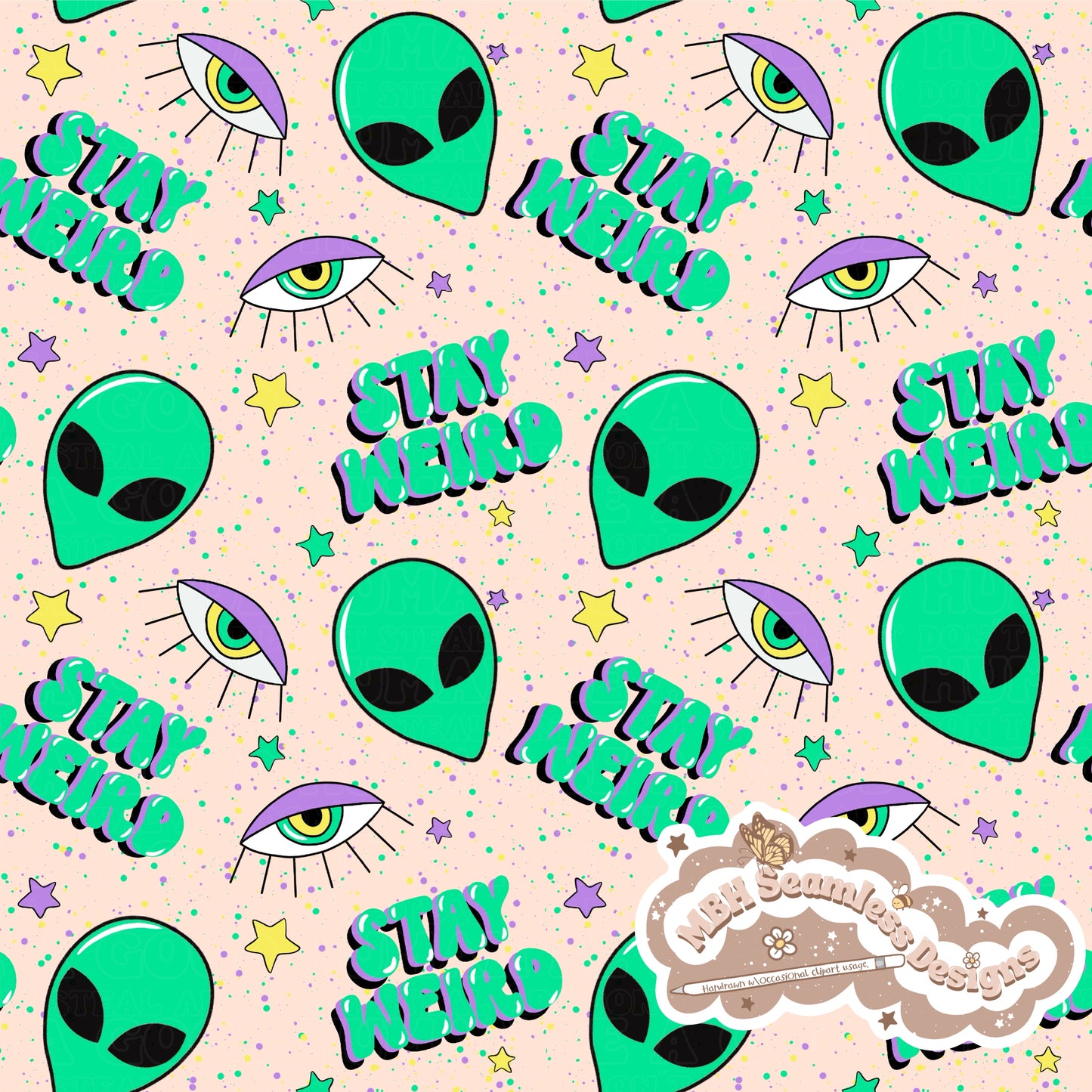 Stay Weird Seamless Pattern MULTIPLE COLORWAYS