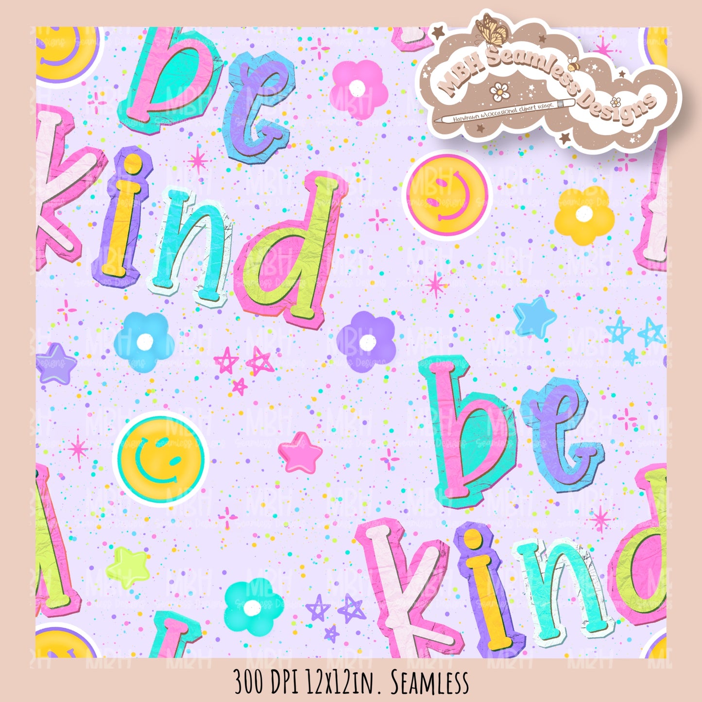 Be Kind Seamless Pattern // SUB PNG // Multiple Colorway Options
