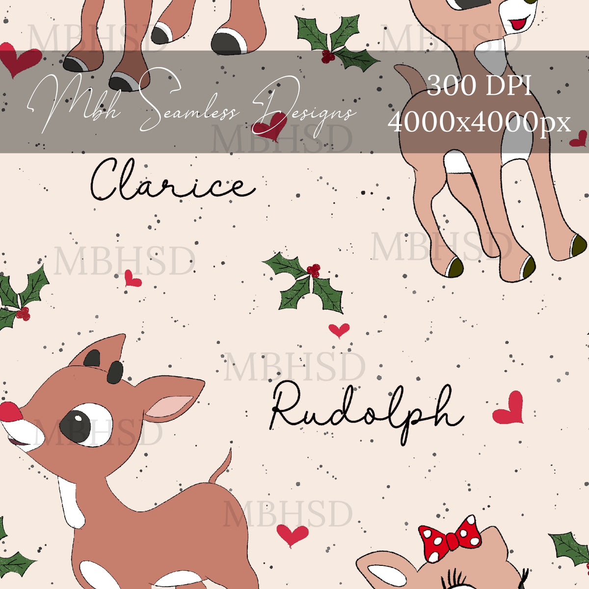 Divinity Designs Rudolph Rudolph Clarice Seamless Pattern – MBH Seamless Designs