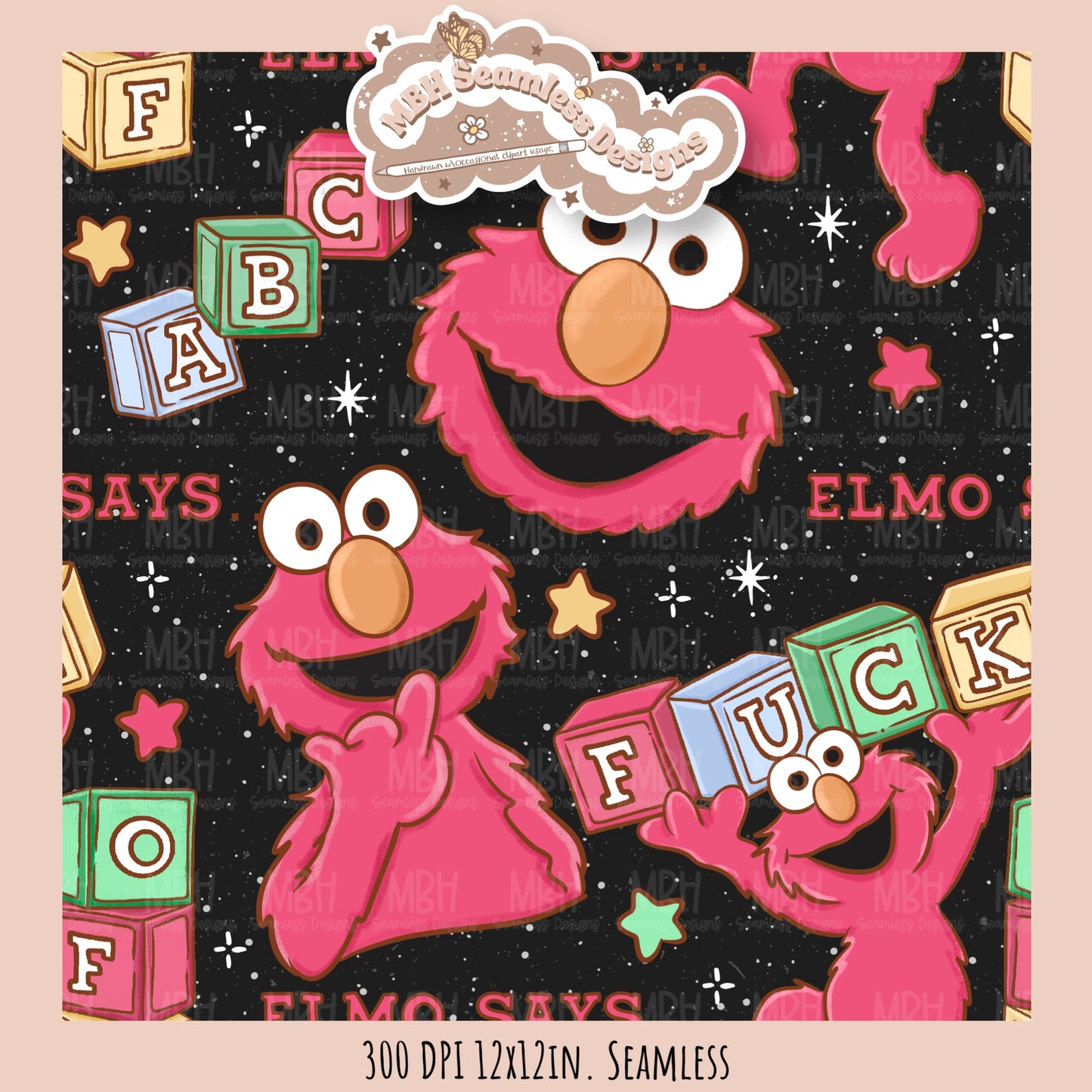 Elmo Says FU Seamless Pattern // PNG // ASSORTED COLORWAYS Seamless Pattern