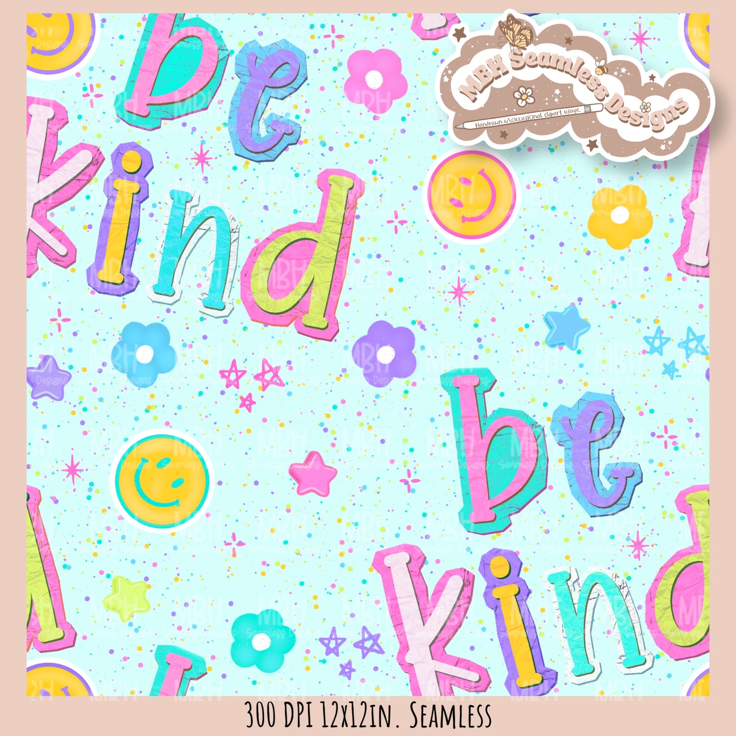 Be Kind Seamless Pattern // SUB PNG // Multiple Colorway Options