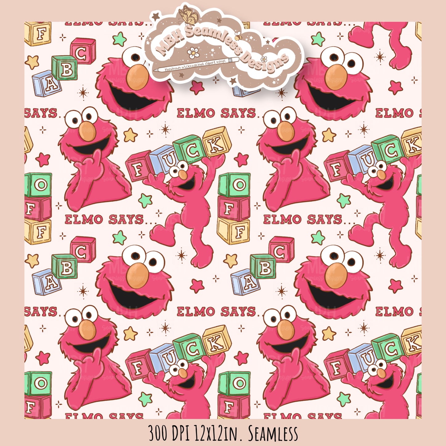 Elmo Says FU Seamless Pattern // PNG // ASSORTED COLORWAYS Seamless Pattern