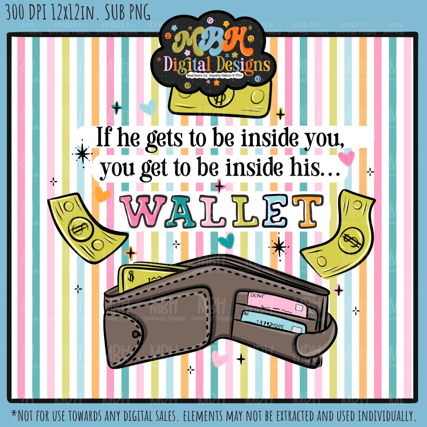 Inside His Wallet Sublimation PNG